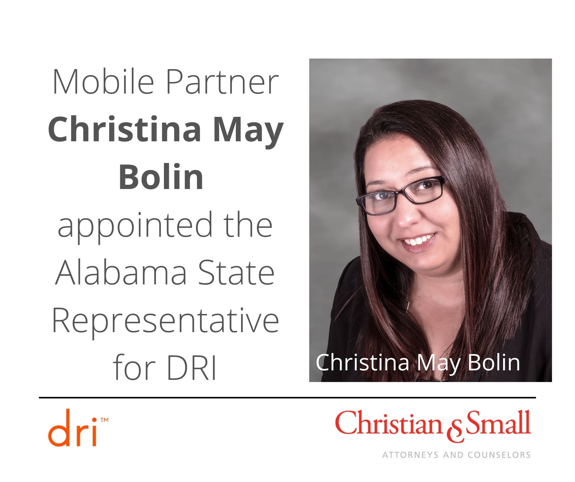 Partner Christina May Bolin Appointed to Key Leadership Role in DRI, The Largest International Organization of Defense Lawyers and In-House Counsel